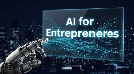 AI for Entrepreneurs
